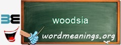 WordMeaning blackboard for woodsia